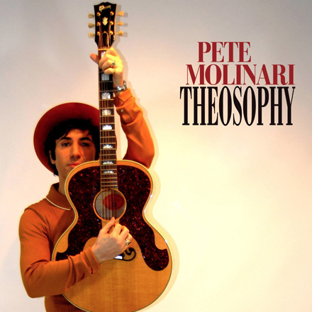 PETE MOLINARI   THEOSOPHY